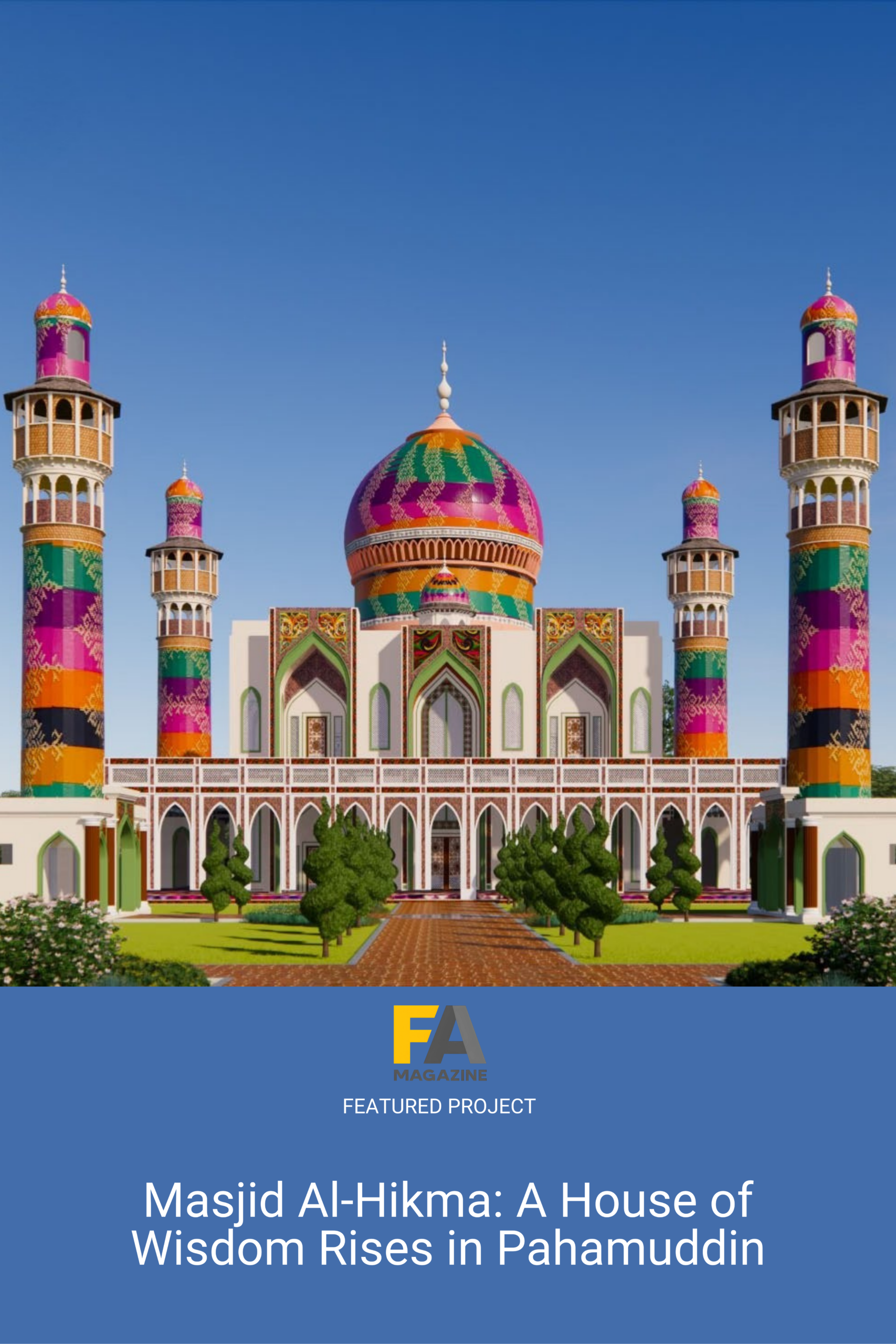 Masjid Al-Hikma: A House of Wisdom Rises in Pahamuddin